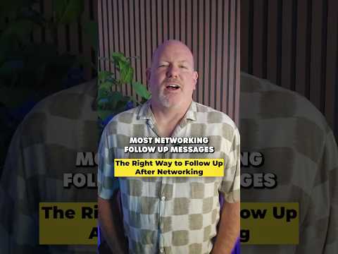 The Right Way to Follow Up After Networking