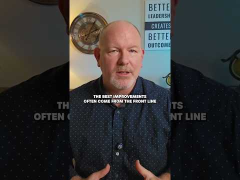 The Best Improvements Come From the Frontline