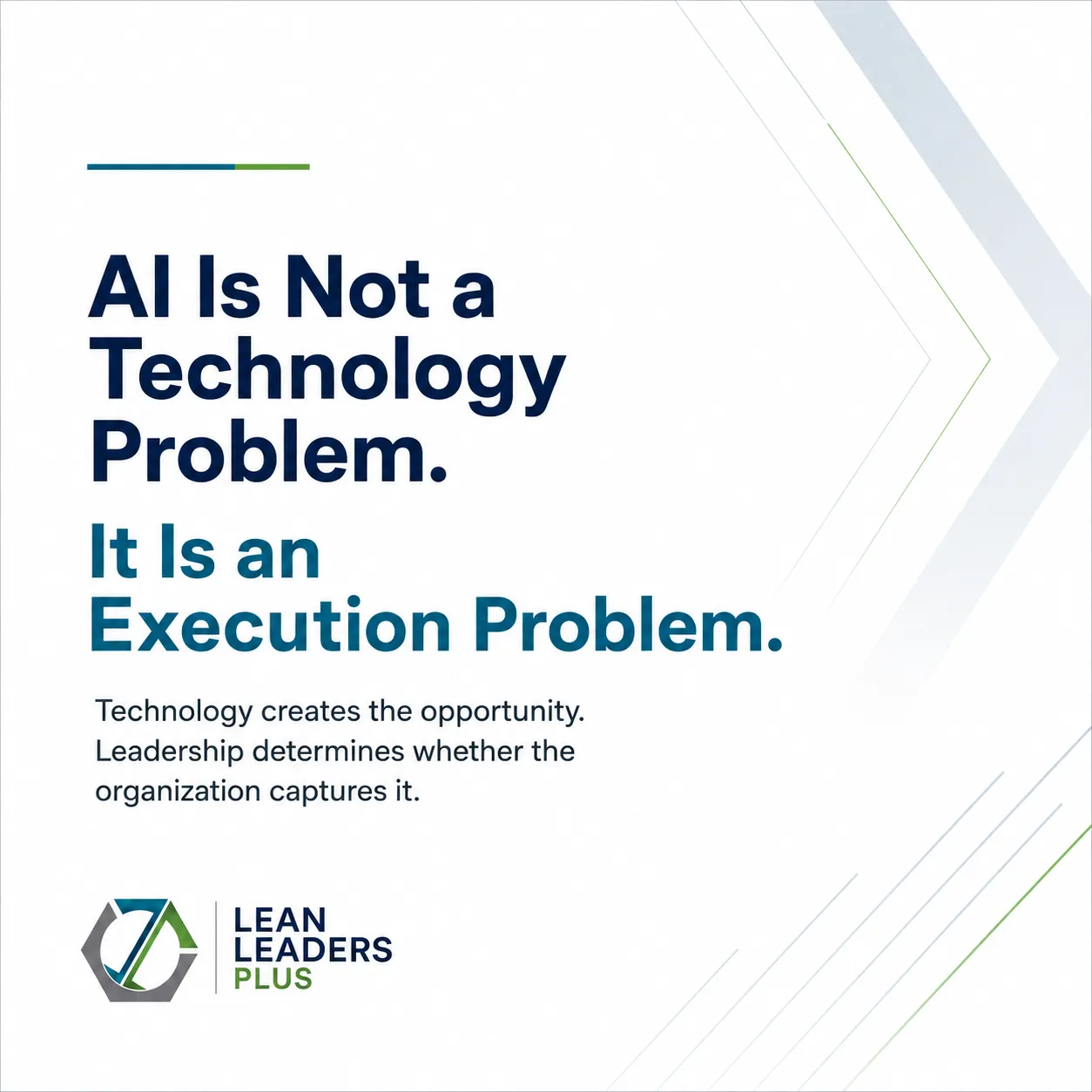 AI Is Not a Technology Problem. It Is an Execution Problem.