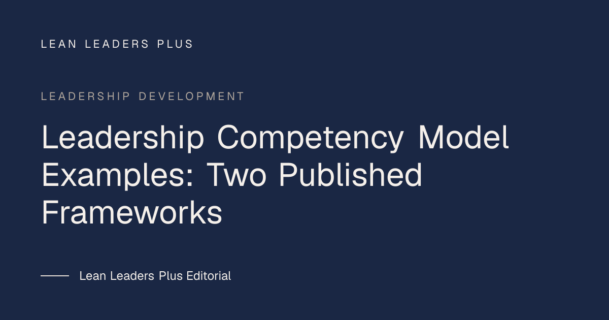 Leadership Competency Model Examples: Two Published Frameworks | Lean ...