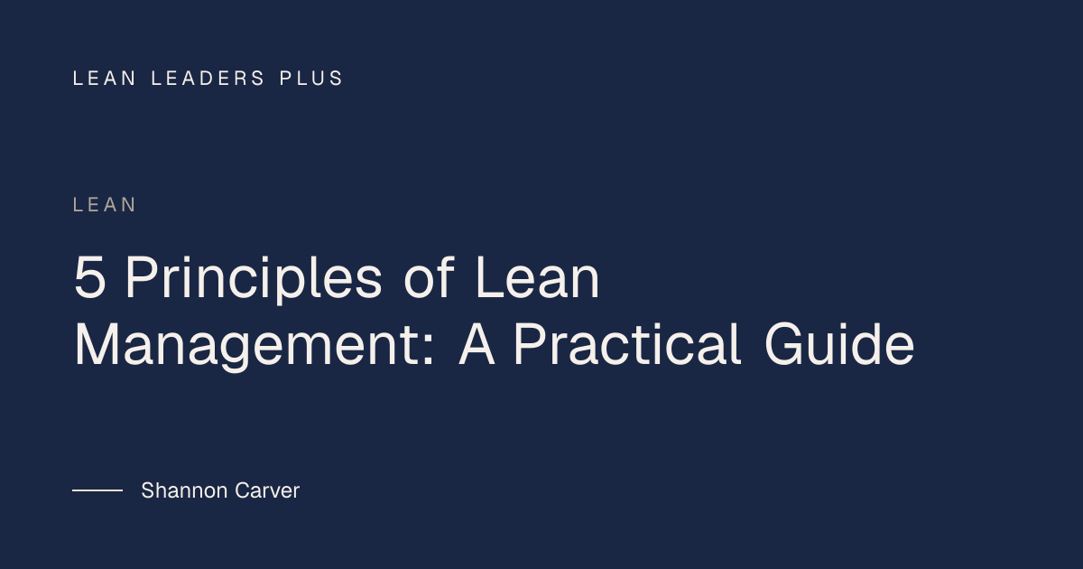Simplify and Scale Your Business With These Lean Manufacturing ...